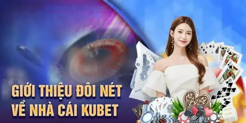 Nhà cái KUBET tự hào mang đến cho người chơi những trải nghiệm cá cược trực tuyến tốt nhất